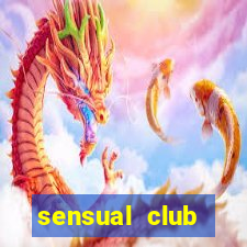 sensual club esporte interativo